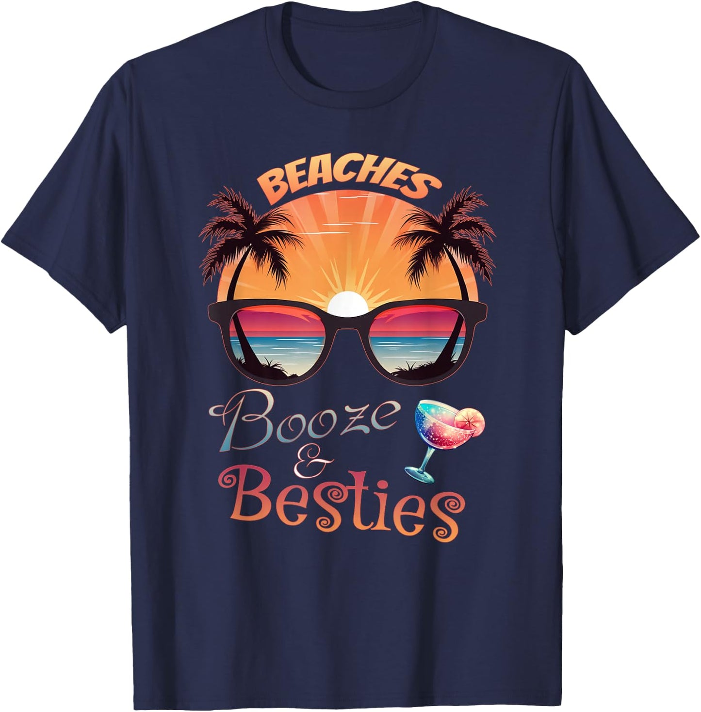 Beaches Booze and Besties Girls Weekend Trip Party T-Shirt - T-Shirt | Navy