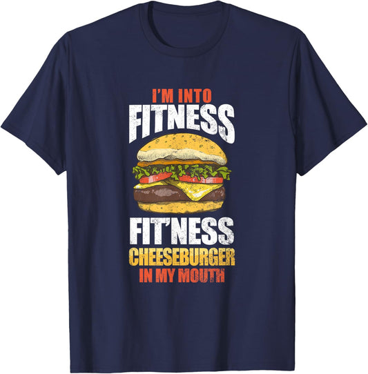 Funny I'm Into Fitness Cheeseburger Workout Gym Exercise T-Shirt - T-Shirt | Navy