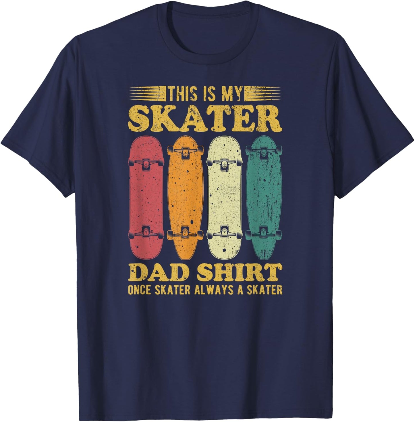 This Is My Skater Dad , Vintage Skater Dad Father’s Day T-Shirt - T-Shirt | Navy
