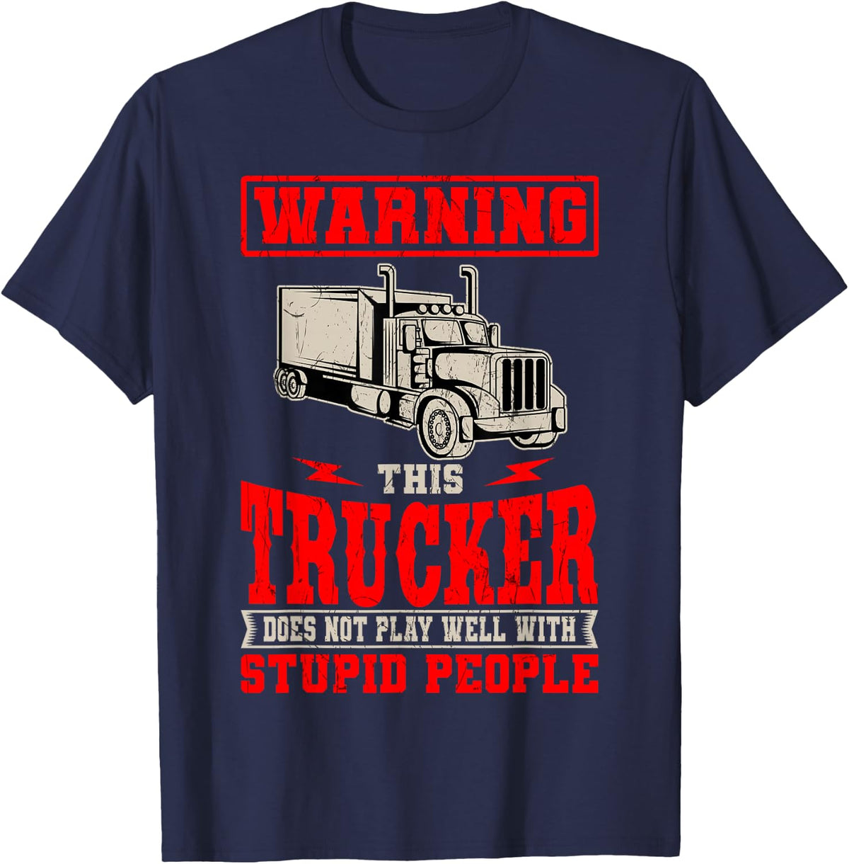 Truck Driver Trucker Teamster LGV Truckie Vehicle Driving T-Shirt - T-Shirt | Navy