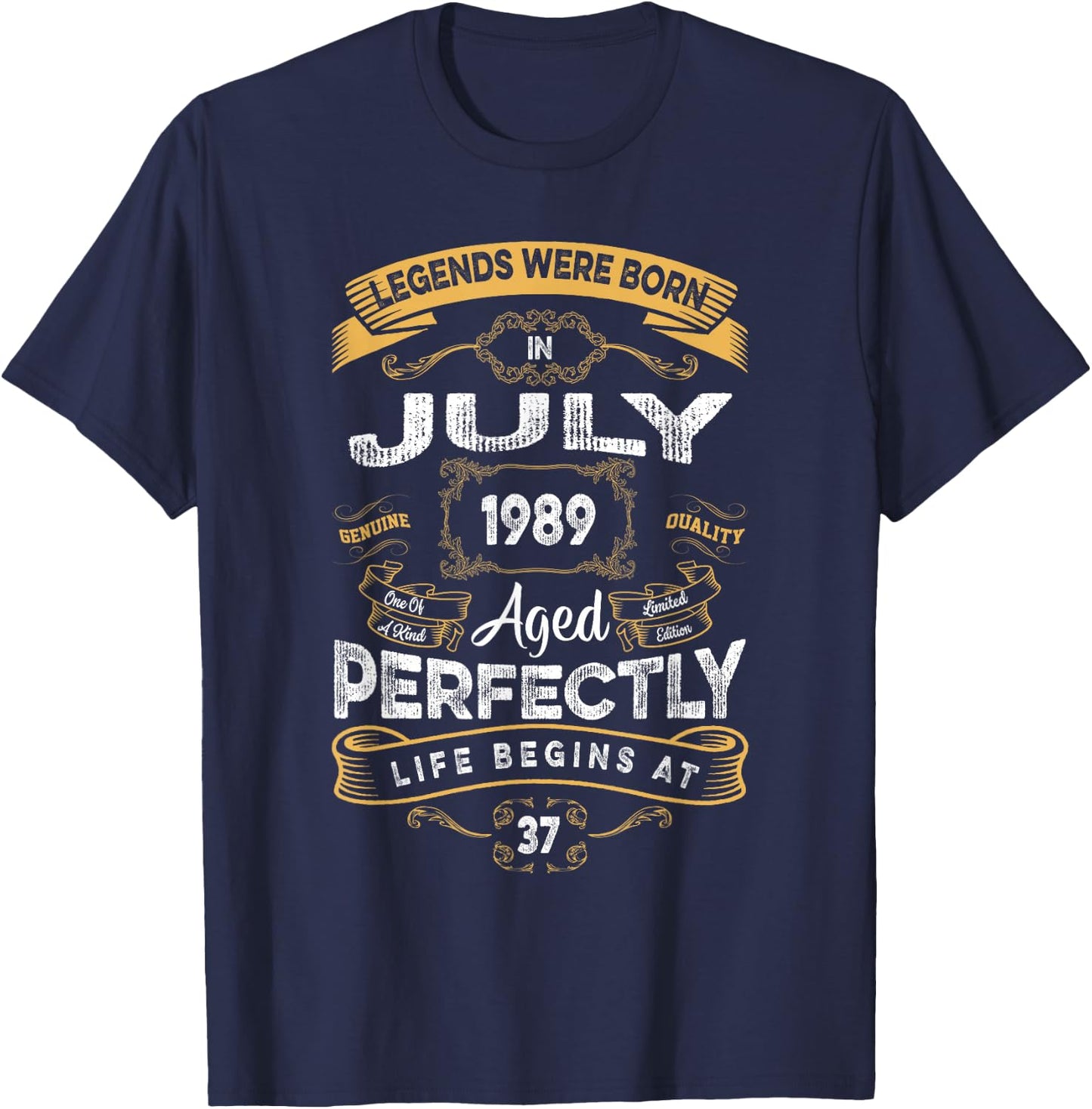 Retro 37th Birthday Legends were Born in July 1989 T-Shirt - T-Shirt | Navy