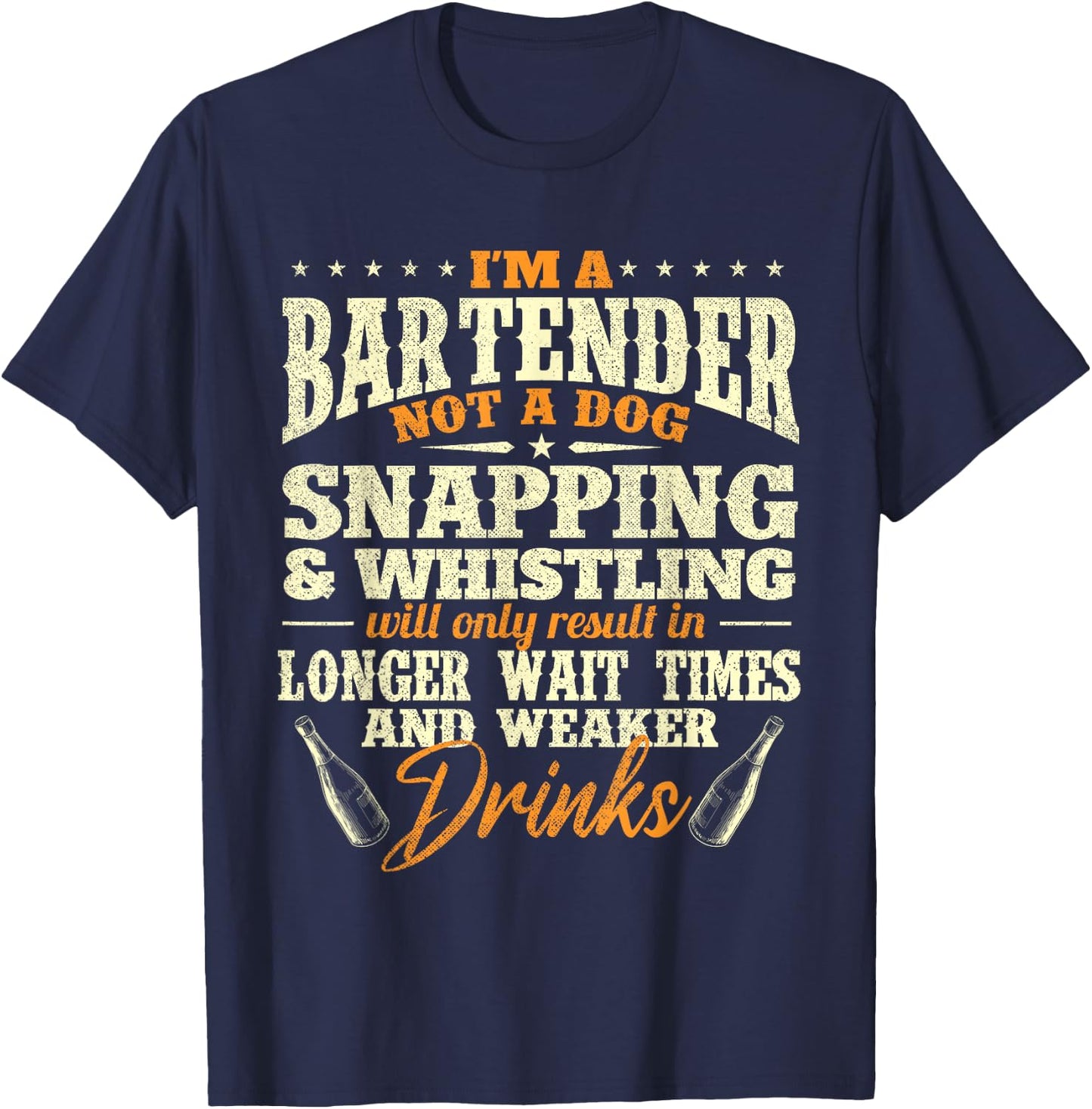 I'm A Bartender Not A Dog - Tapster Bartending Bar Pub Owner Men Women T-Shirt - T-Shirt | Navy