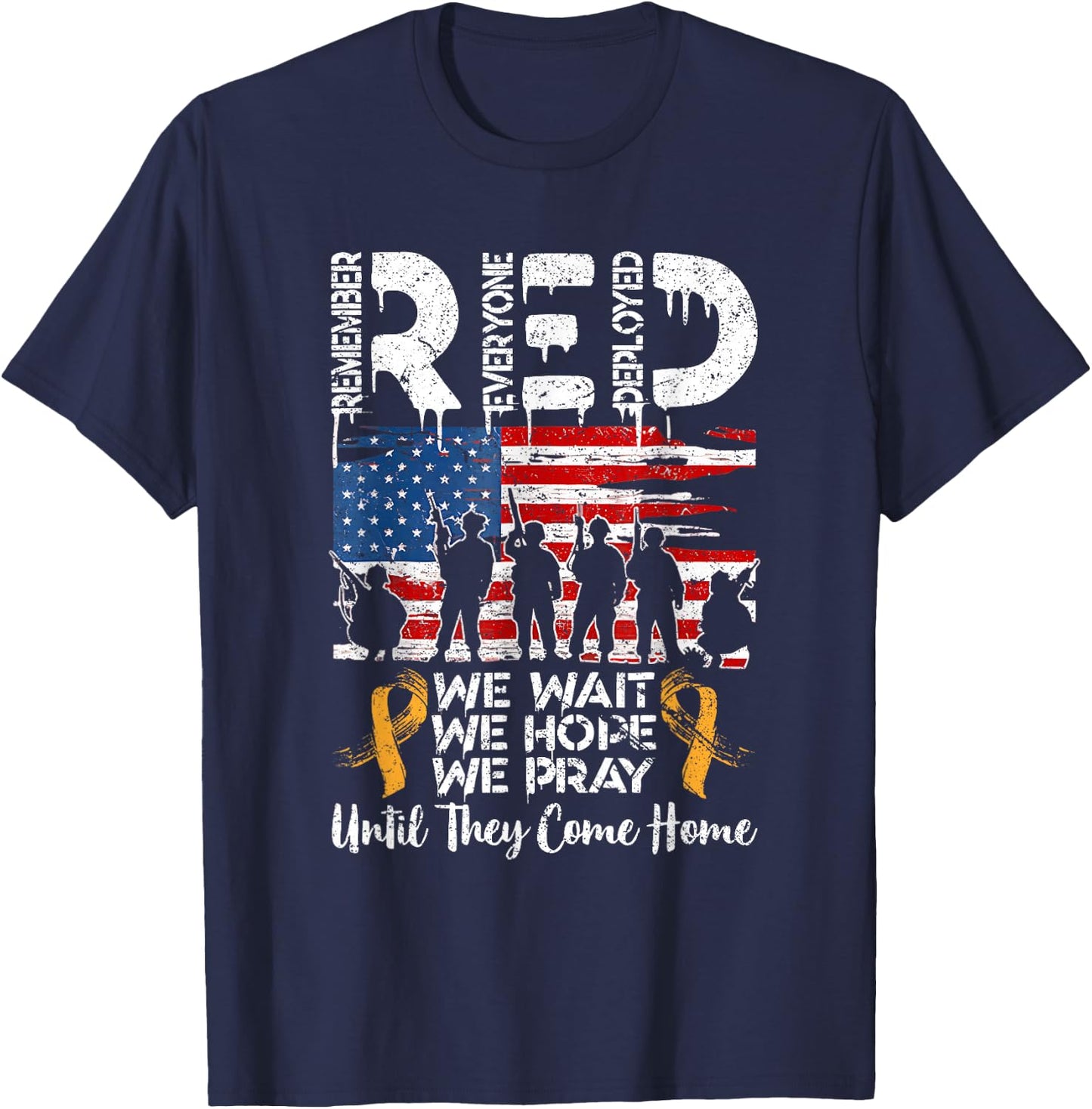 RED We Wait We Hope We Pray Until They Come Home My Soldier T-Shirt - T-Shirt | Navy