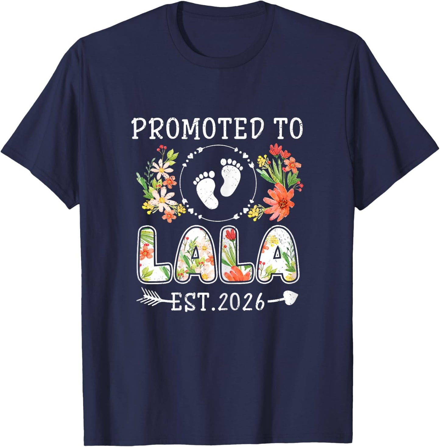 Promoted to Lala 2026 Flower First Time Grandma T-Shirt - T-Shirt | Navy