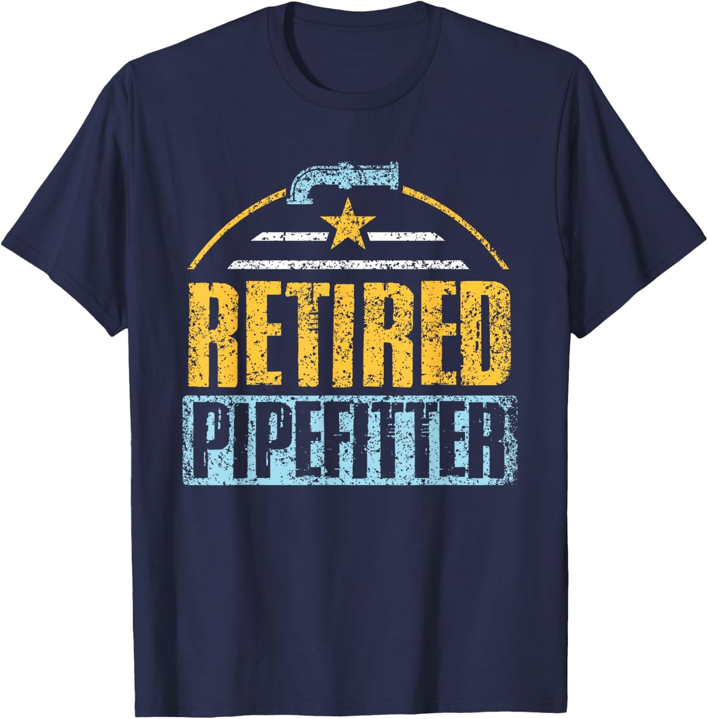 Plumbers Retired Pipe Pipe Plumbing Plumbers Pension T-Shirt - T-Shirt | Navy