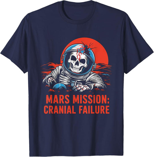 Mars Mission Carnial Failure Skeleton Astronaut Skull T-Shirt - T-Shirt | Navy