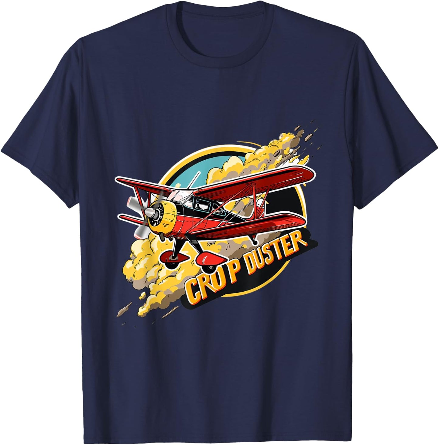 Crop Duster You May Not See Me Dusting Farting Funny Plane T-Shirt - T-Shirt | Navy