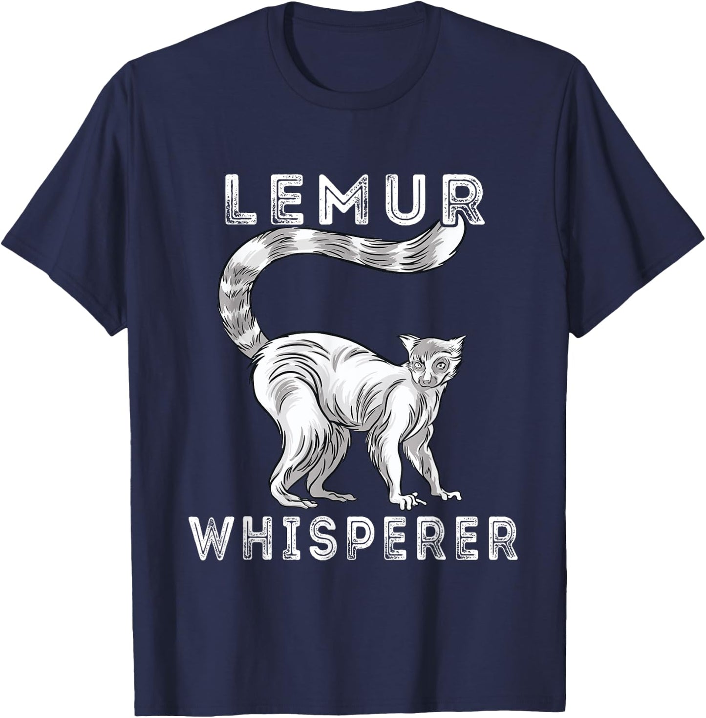 Lemur Whisperer Funny Lemur Lover Lemur Monkey T-Shirt - T-Shirt | Navy