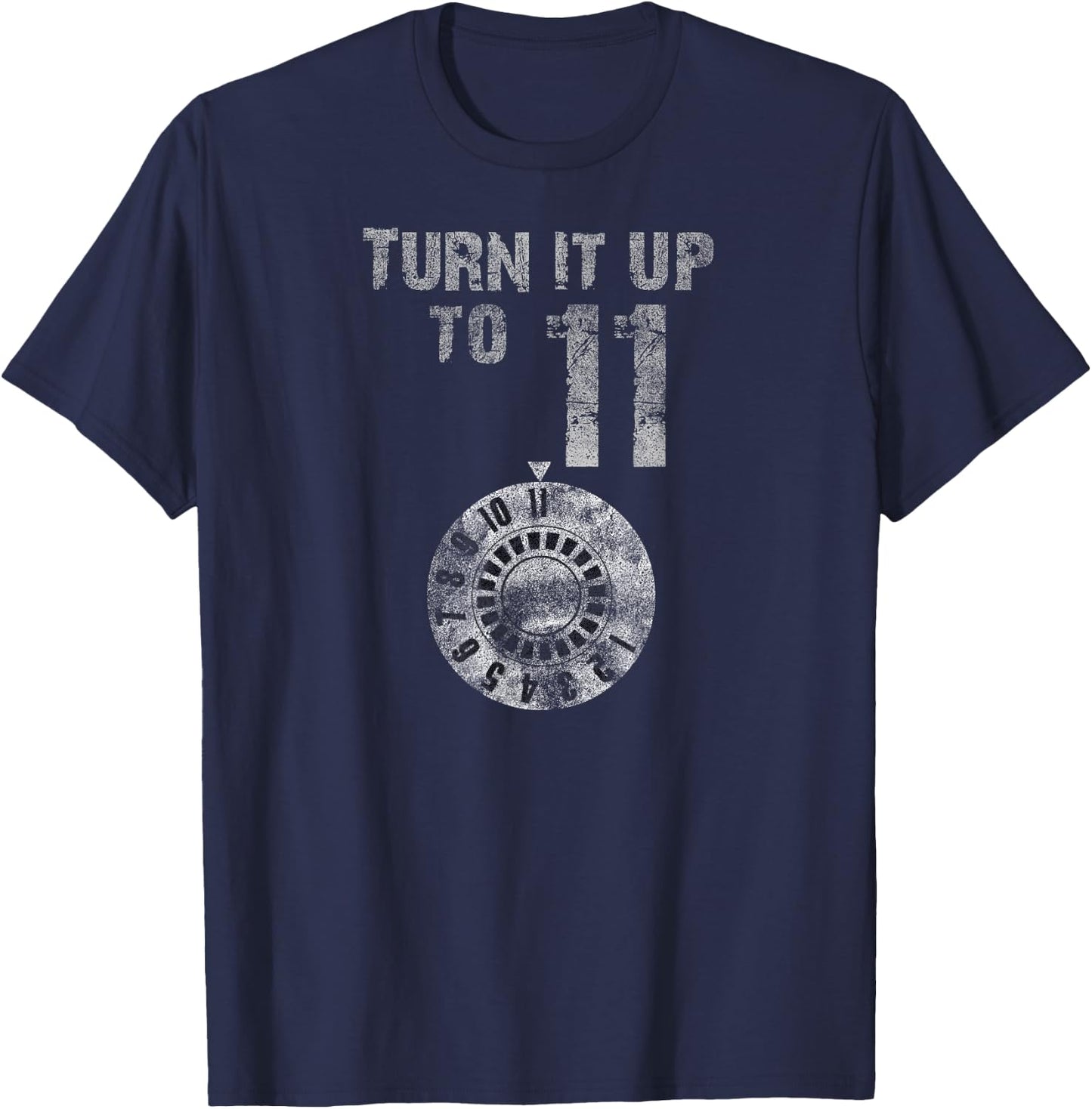 This goes up to 11 Shirt - "Turn it up!" T-Shirt - T-Shirt | Navy