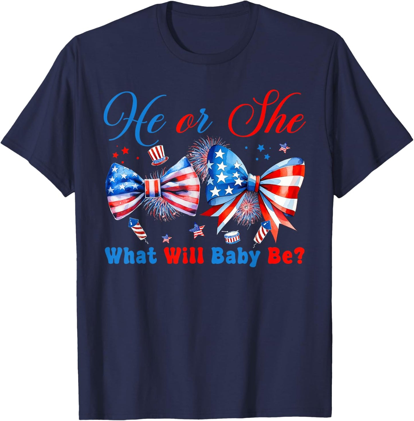 He Or She What Will Our Baby Be 4th of July Gender Reveal T-Shirt - T-Shirt | Navy