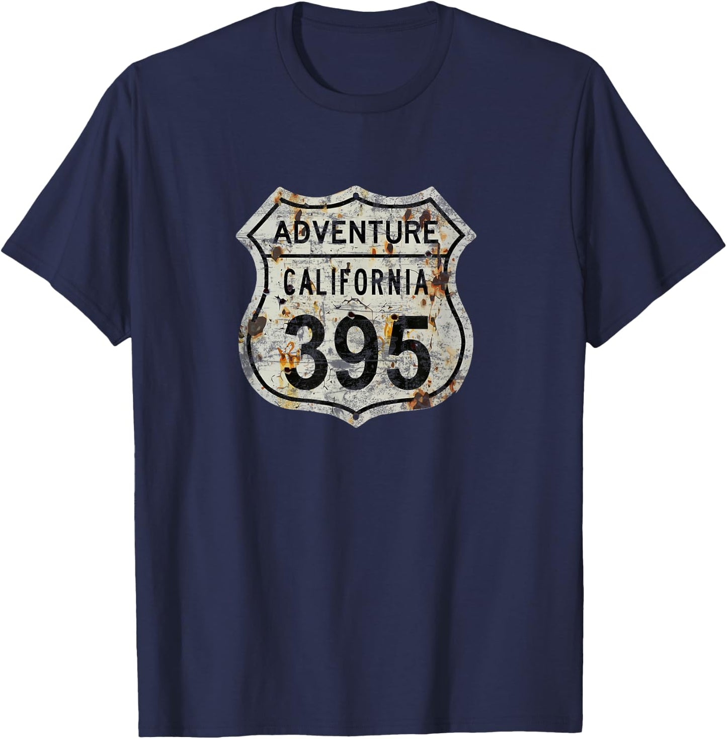 California Highway 395 Sign. Sierra Hiking Fishing Adventure T-Shirt - T-Shirt | Navy