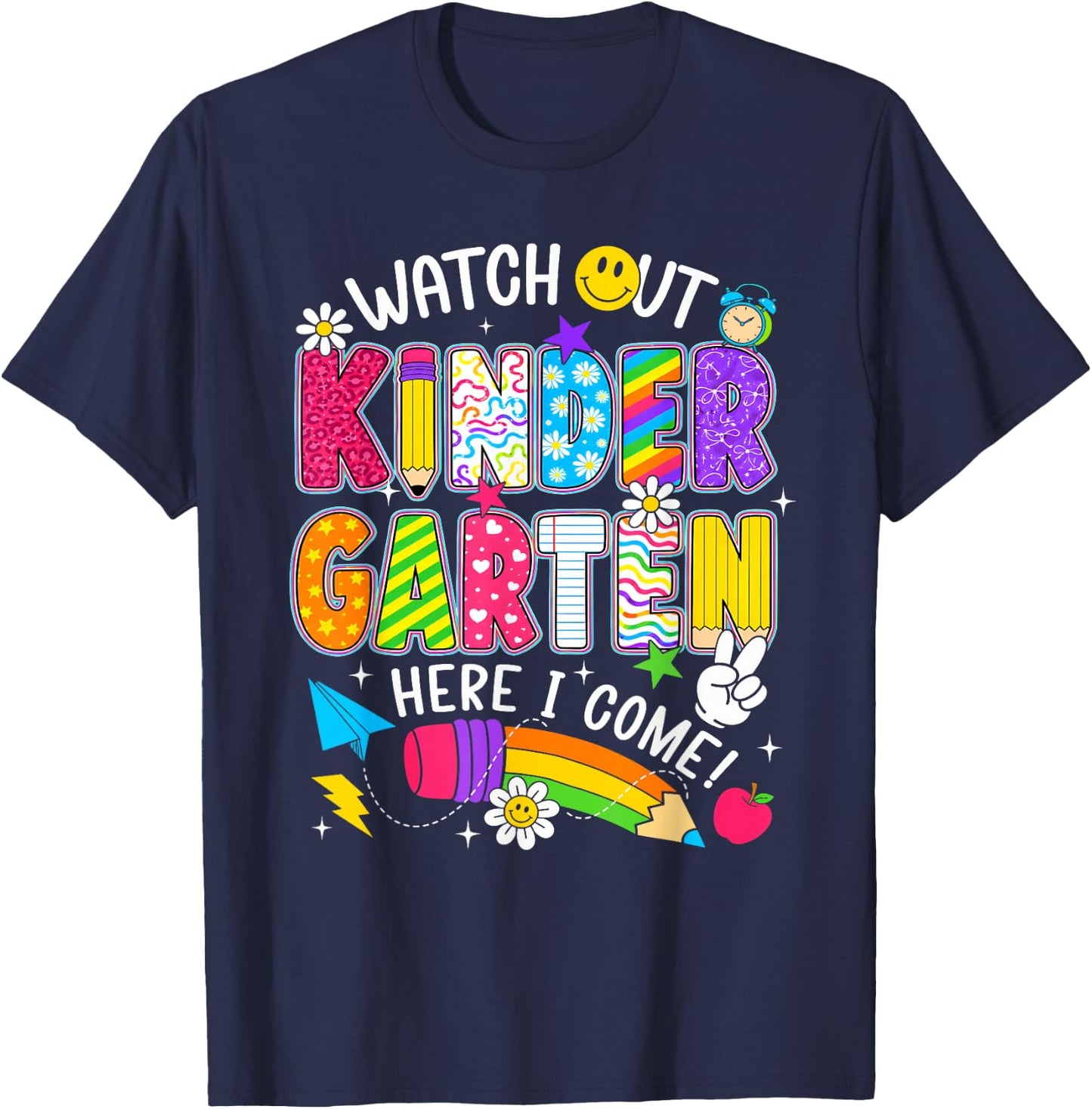 Watch Out Kindergarten Here I Come First Day of School Funny T-Shirt - T-Shirt | Navy