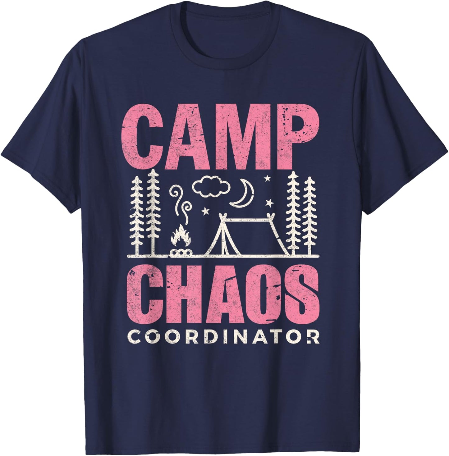 Funny Camp Shirt Camping Chaos Coordinator Hiking Adventure T-Shirt - T-Shirt | Navy