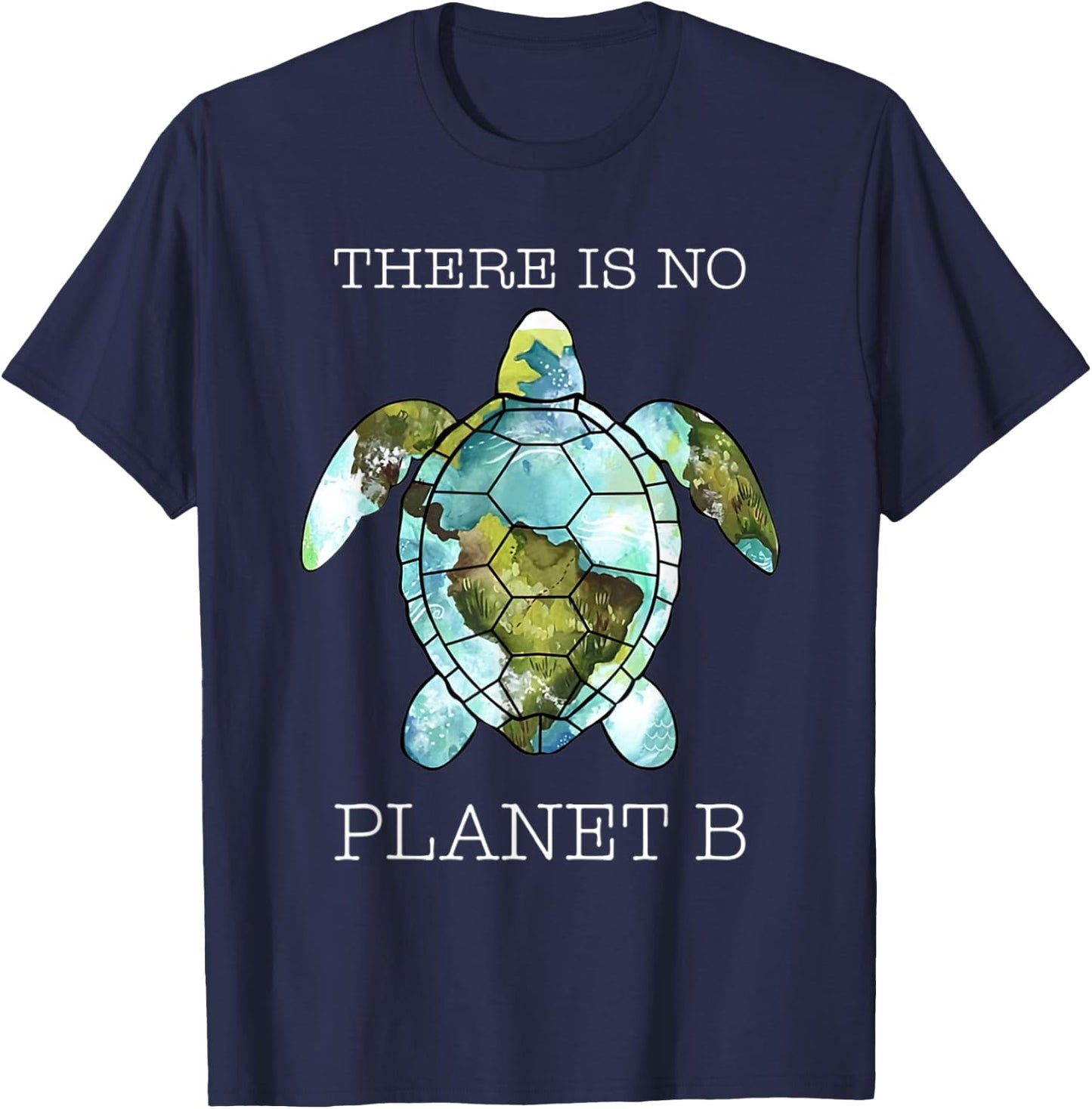 The Turtle There Is No Planet B Earth Day 2022 T-Shirt - T-Shirt | Navy