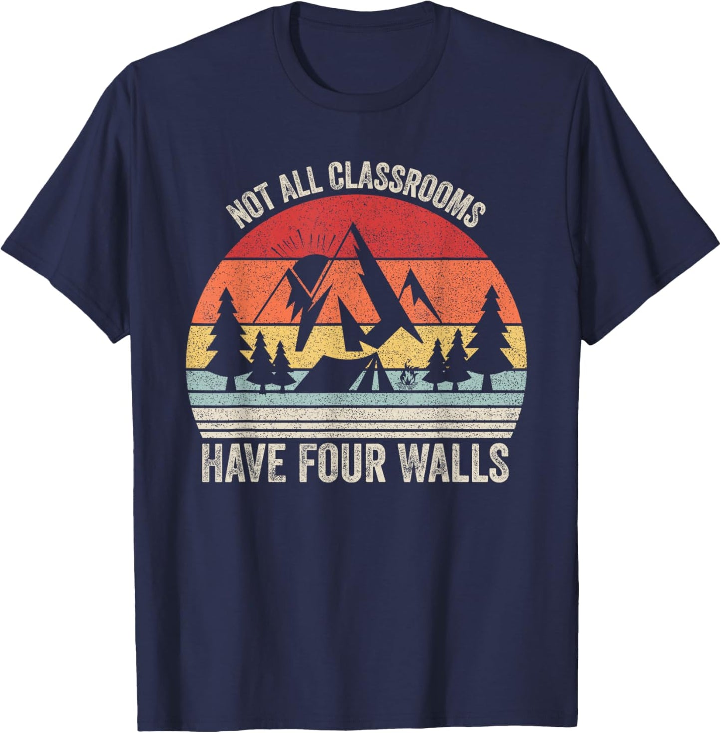 Retro Not All Classrooms Have Four Walls Homeschool Mom Dad T-Shirt - T-Shirt | Navy