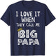 i love it when you call me big papa shirt Hip Hop Rap Dad T-Shirt - T-Shirt | Navy