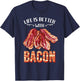 Life Is Better With Bacon T-Shirt - T-Shirt | Navy