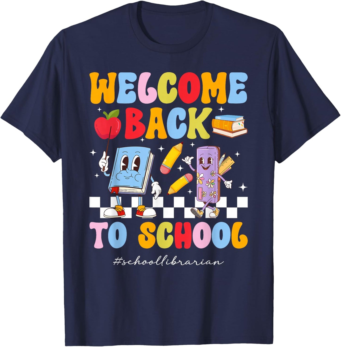 Back to School Librarian First Day of School Librarian T-Shirt - T-Shirt | Navy
