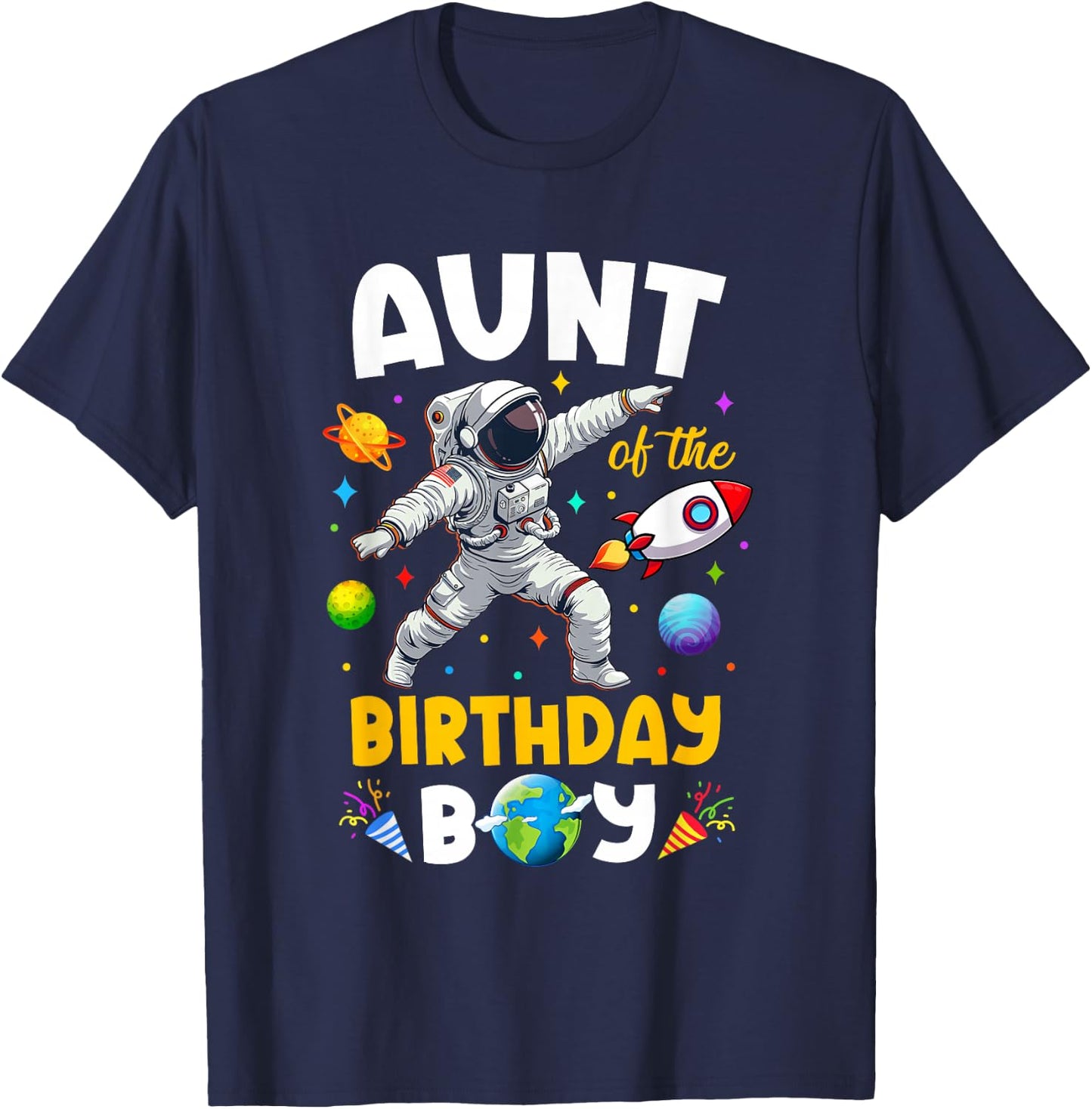 Aunt Of The Birthday Boy Astronaut Outer Space Birthday T-Shirt - T-Shirt | Navy