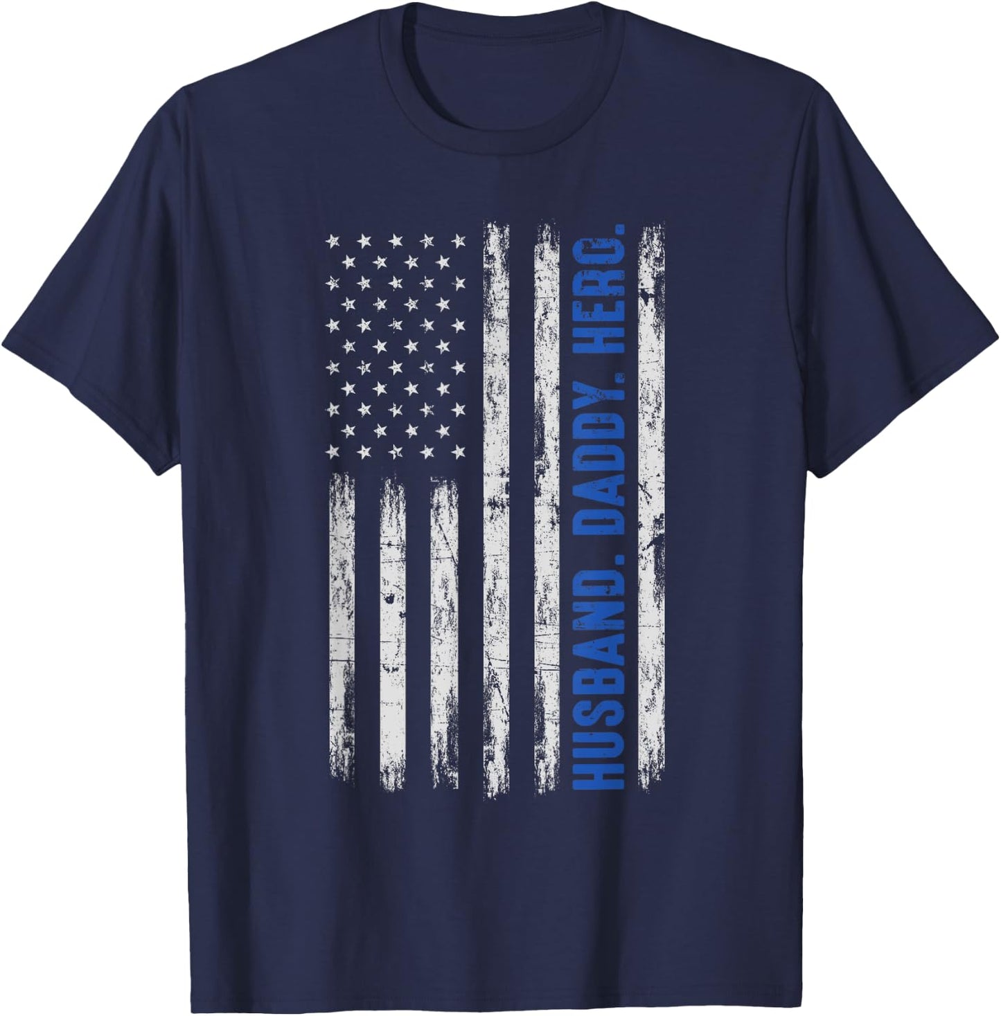 Husband Daddy Hero Blue Line Police Officer Dad Father T-Shirt - T-Shirt | Navy