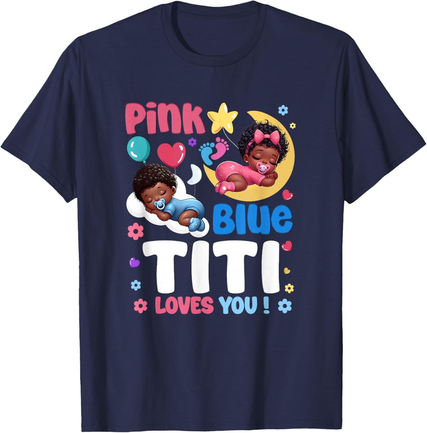 Pink Or Blue Titi Loves You Baby Gender Reveal Party T-Shirt - T-Shirt | Navy