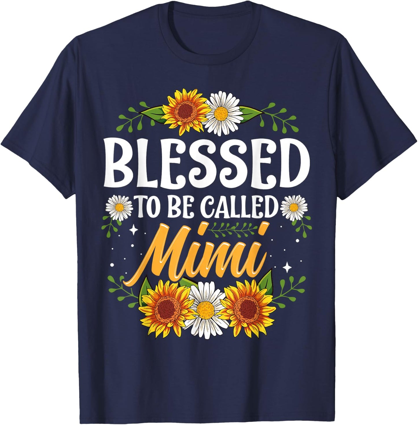 Blessed To Be Called Mimi Shirt Mothers Day T-Shirt - T-Shirt | Navy