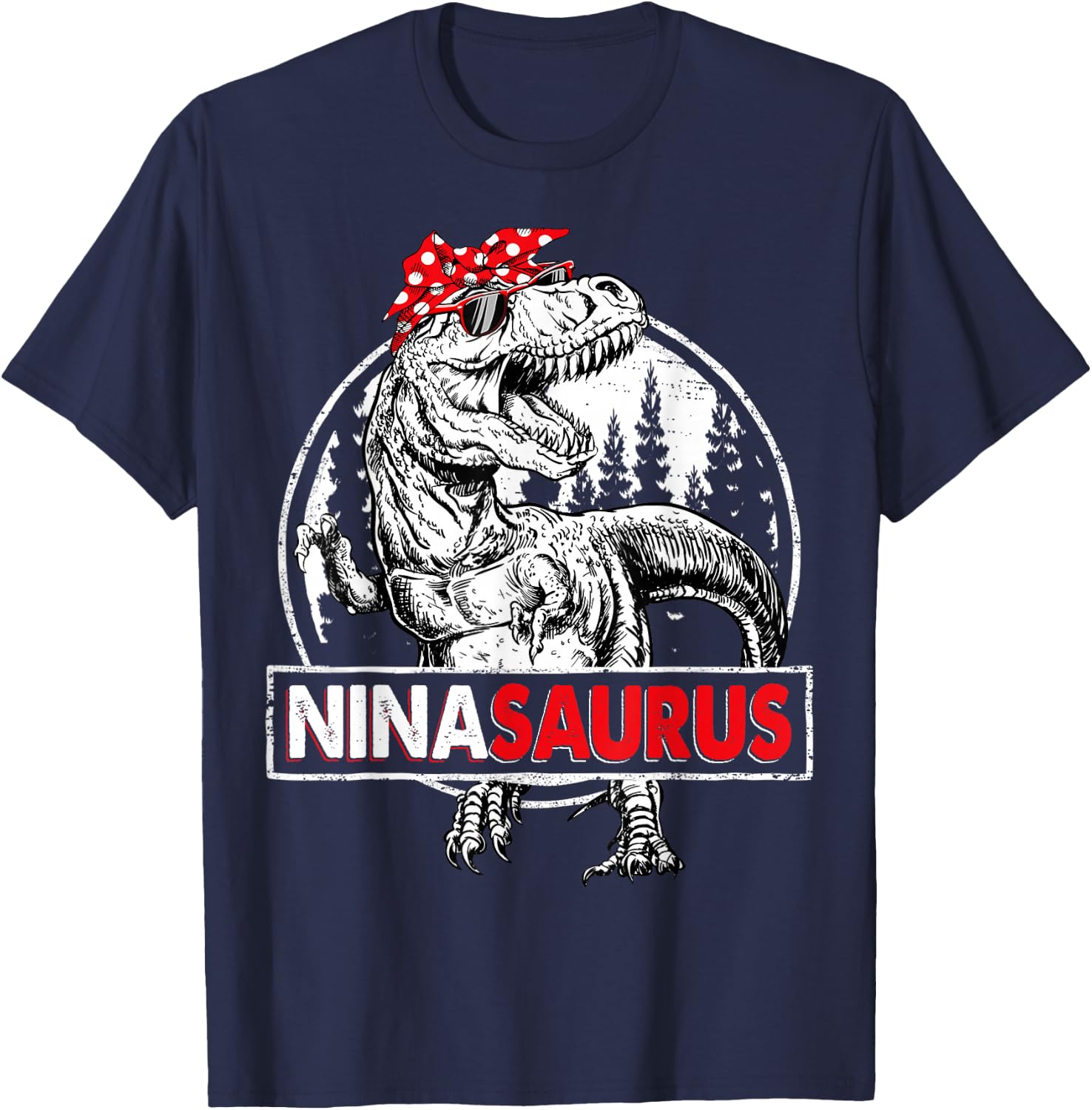 Ninasaurus T rex Dinosaur Nina Saurus Mother's Day T-Shirt - T-Shirt | Navy