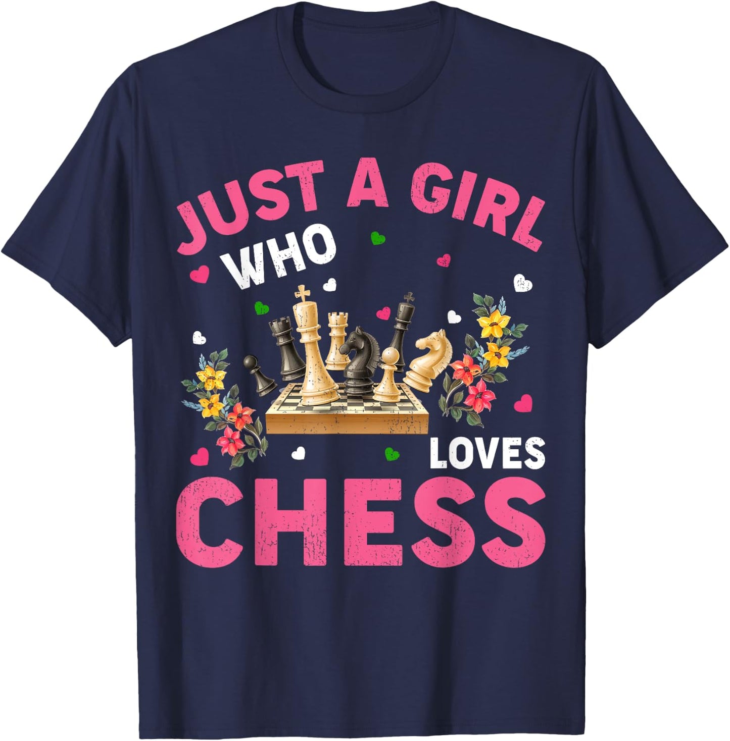 Chess Game Lover Just A Girl Who Loves Chess T-Shirt - T-Shirt | Navy