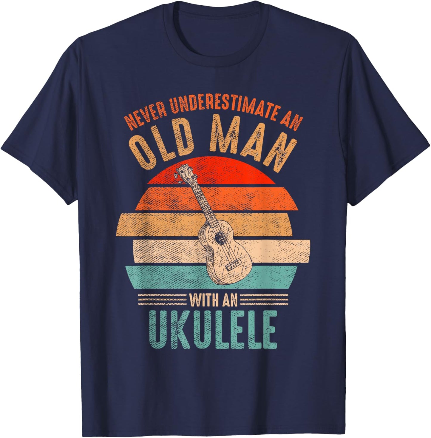 Vintage Never Underestimate An Old Man With An Ukulele T-Shirt - T-Shirt | Navy