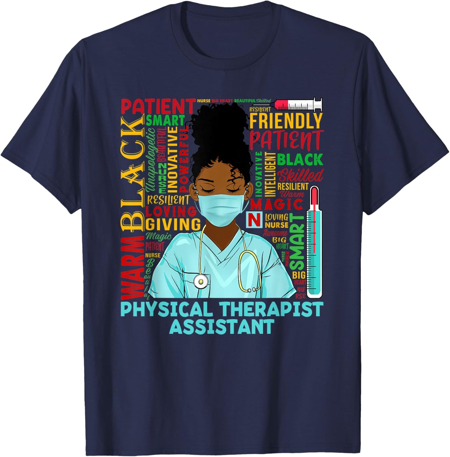 Physical Therapist Assistant Black History Month PTA Gifts T-Shirt - T-Shirt | Navy