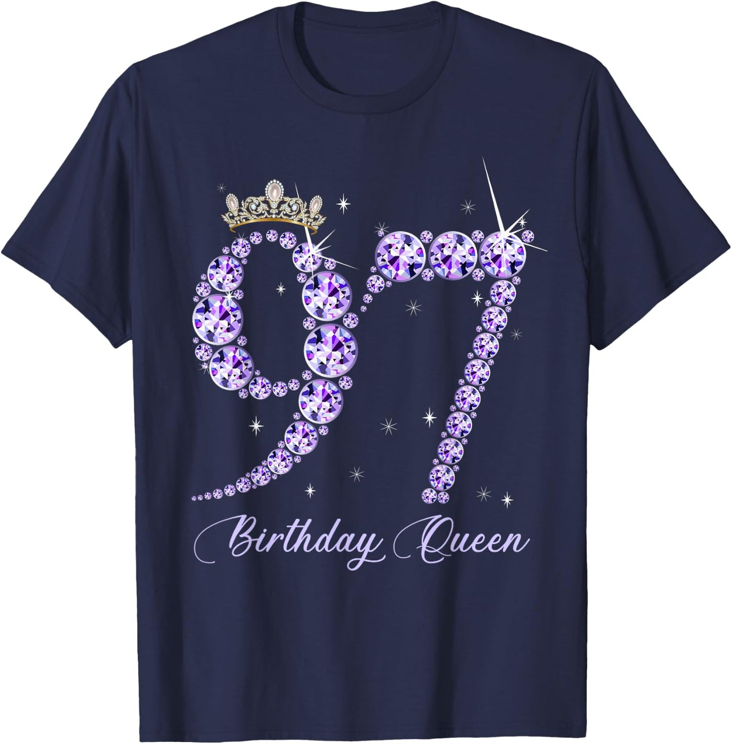 97 Year Old Its My 97th Birthday Queen Diamond Heels Crown T-Shirt - T-Shirt | Navy
