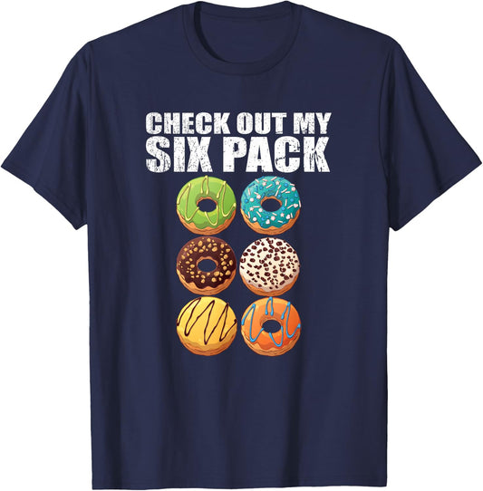 Check Out My Six Pack Donut - Funny Gym T-Shirt - T-Shirt | Navy
