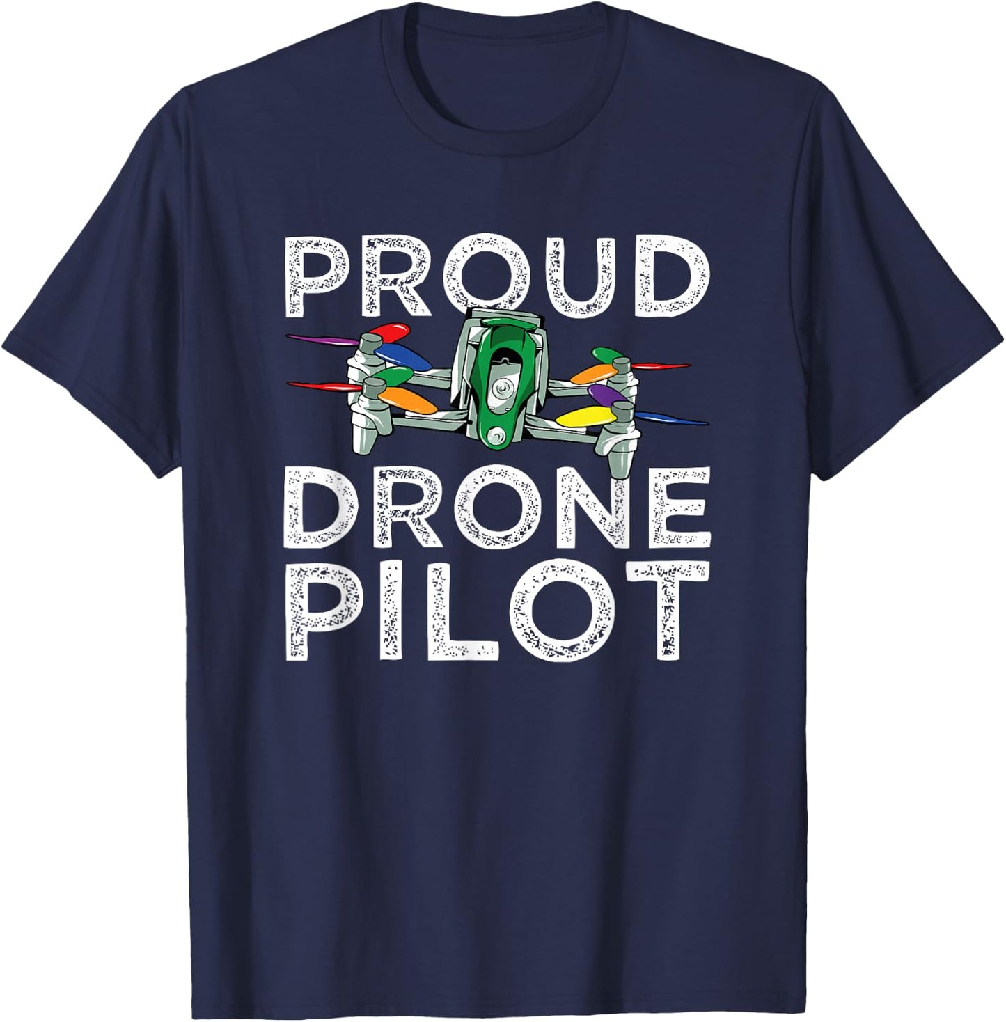 LGBT Rainbow Quadcopter Race Proud Drone Pilot FPV Freestyle T-Shirt - T-Shirt | Navy