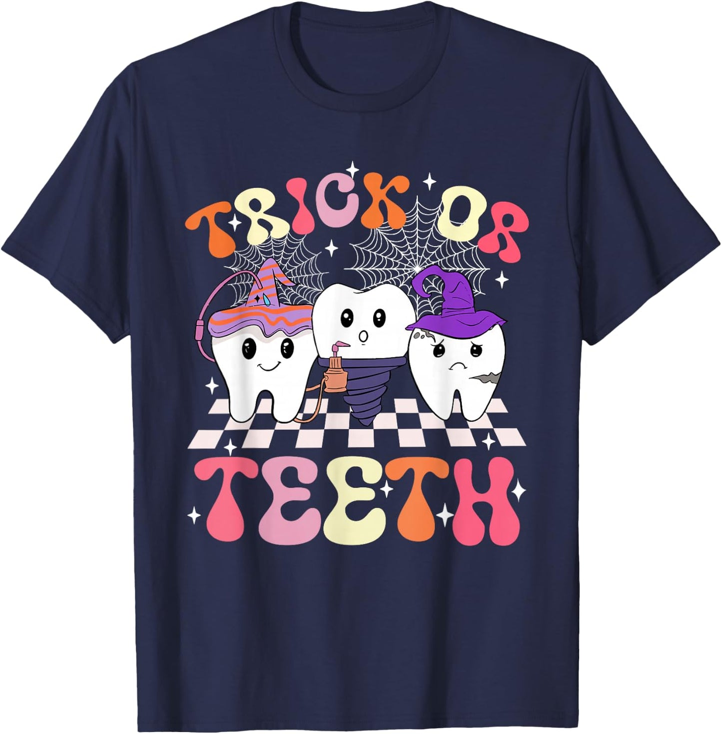 Trick Or Teeth Dentist Dental Hygienist Halloween Costume T-Shirt - T-Shirt | Navy