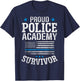 Proud Police Academy Survivor T Shirt Funny Graduation Gift T-Shirt - T-Shirt | Navy