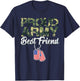 Funny Proud Army Best Friend Military Camo Design Men Women T-Shirt - T-Shirt | Navy