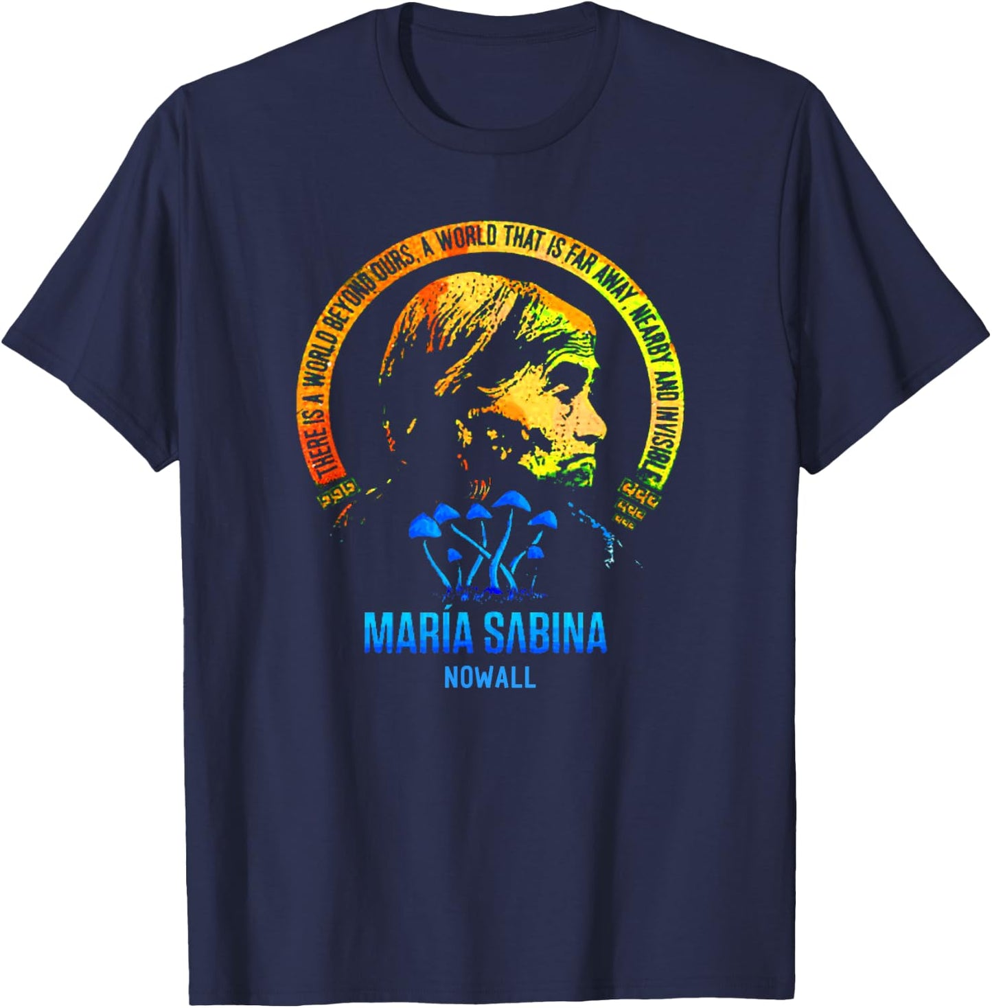 Maria Sabina, Curandera Mexicana T-Shirt - T-Shirt | Navy