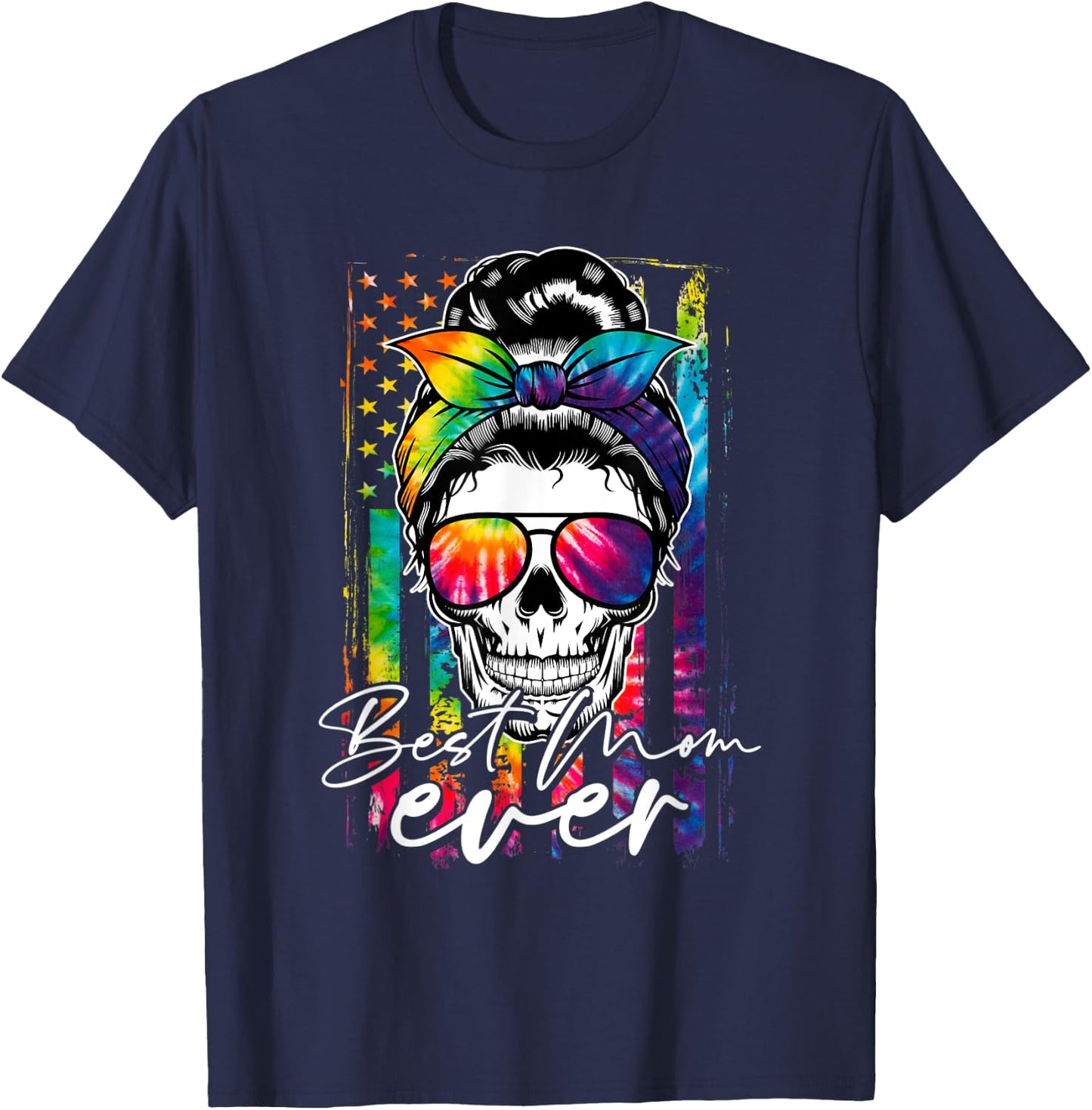 Tie Dye Best Mom Ever Skull Glasses American Flag Mom Life T-Shirt - T-Shirt | Navy