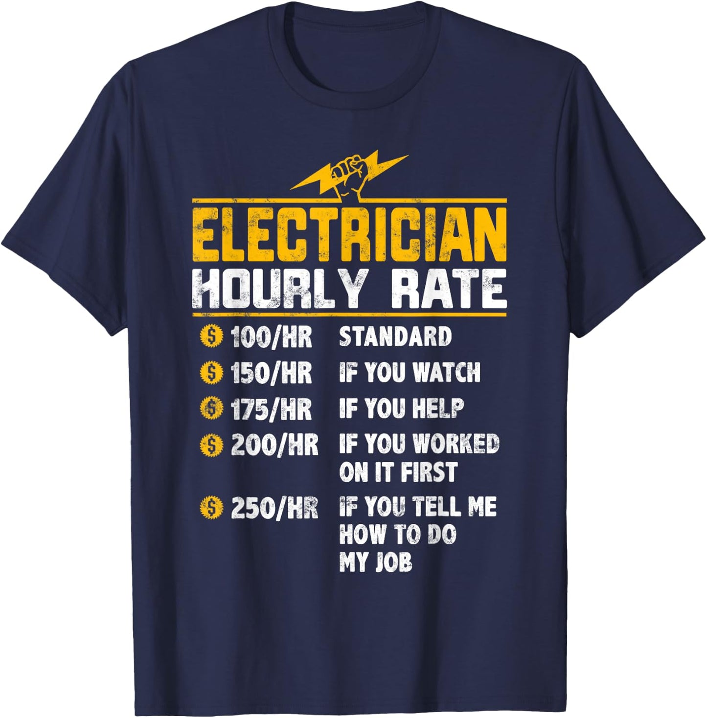 Funny Electrician Hourly Rate T-Shirt - T-Shirt | Navy