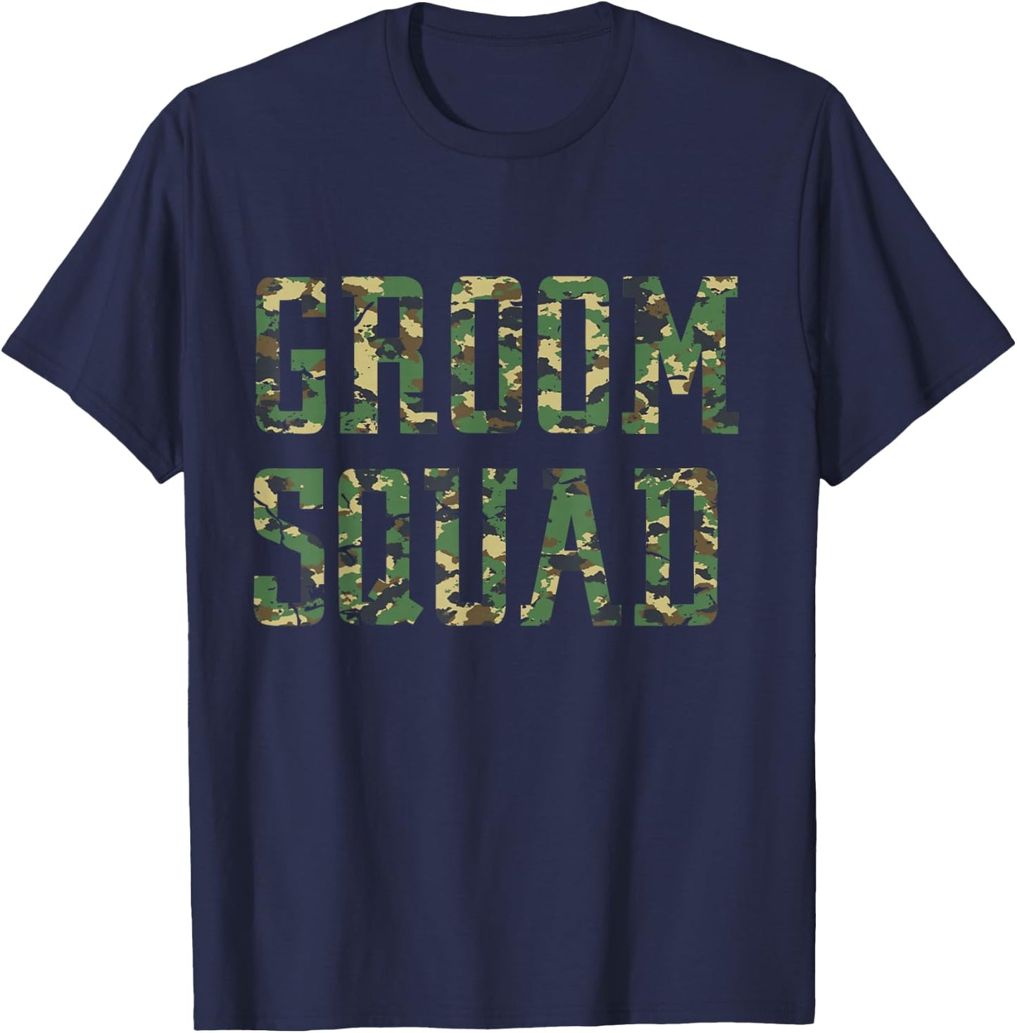 Groom Squad - Camouflage Groomsmen Shirt T-Shirt - T-Shirt | Navy