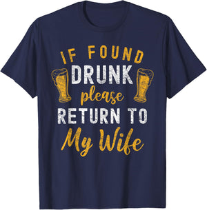 Drunk Couple Matching Funny Husband and Wife If Found Drunk Return To Wife Black Women's Classic Fit Short Sleeve Small T-Shirt - T-Shirt | Navy