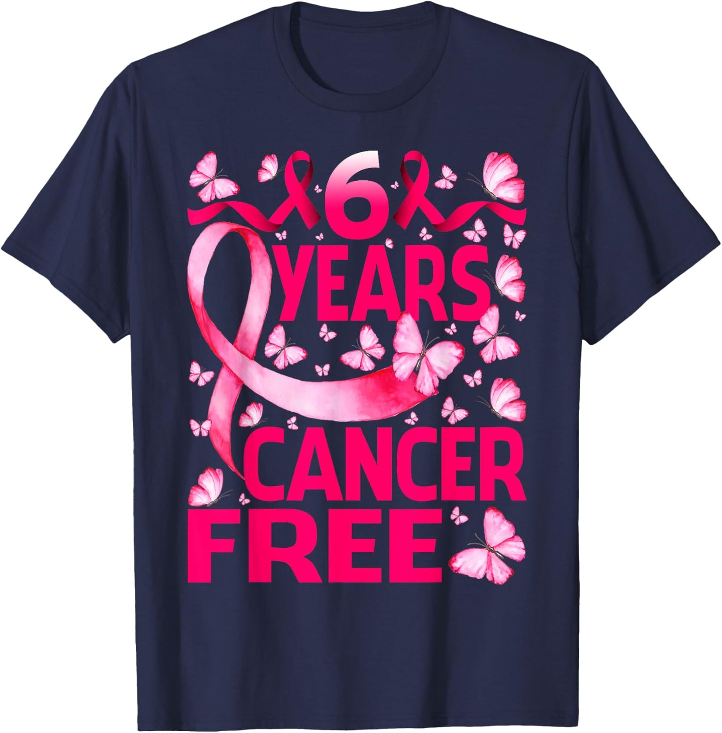 6 Years Breast Cancer Free Survivor Butterfly T-Shirt - T-Shirt | Navy