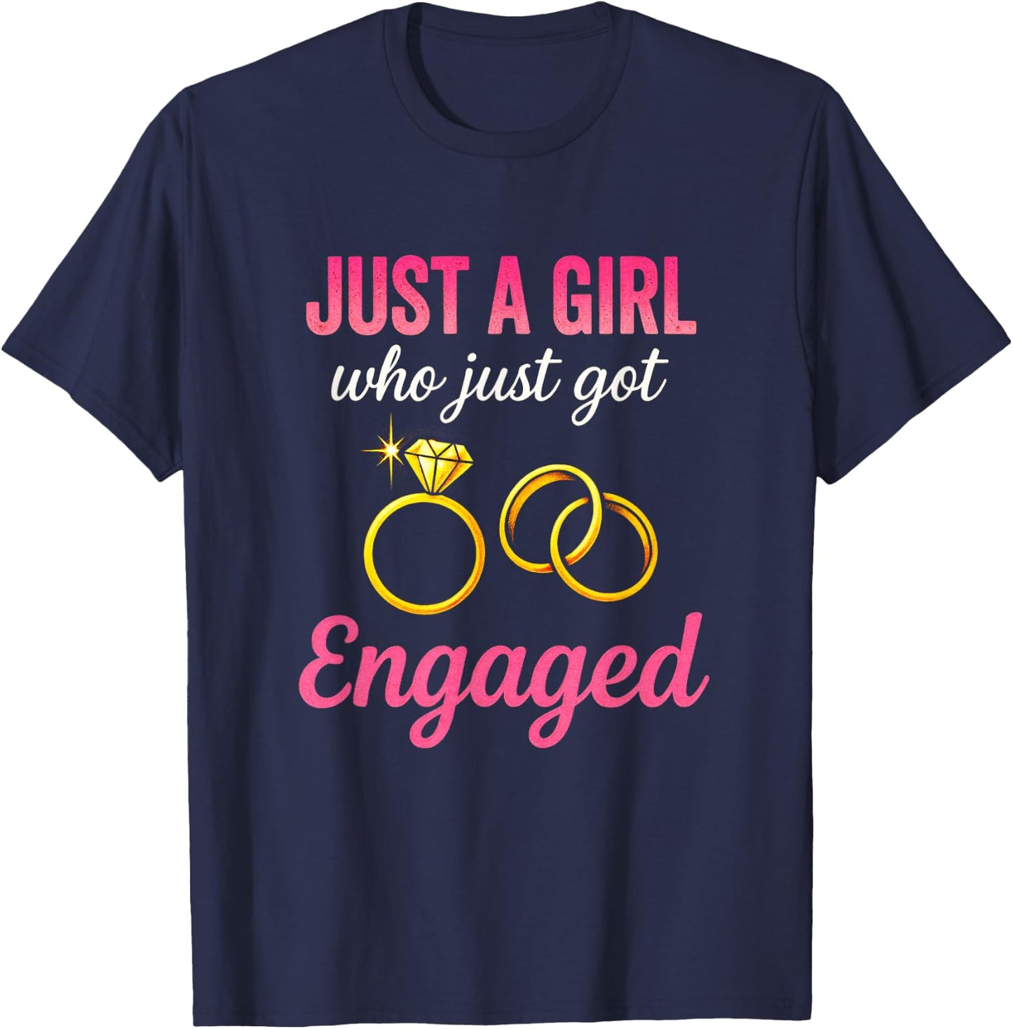 Just A Girl - Engagement Announcement Rings T-Shirt - T-Shirt | Navy