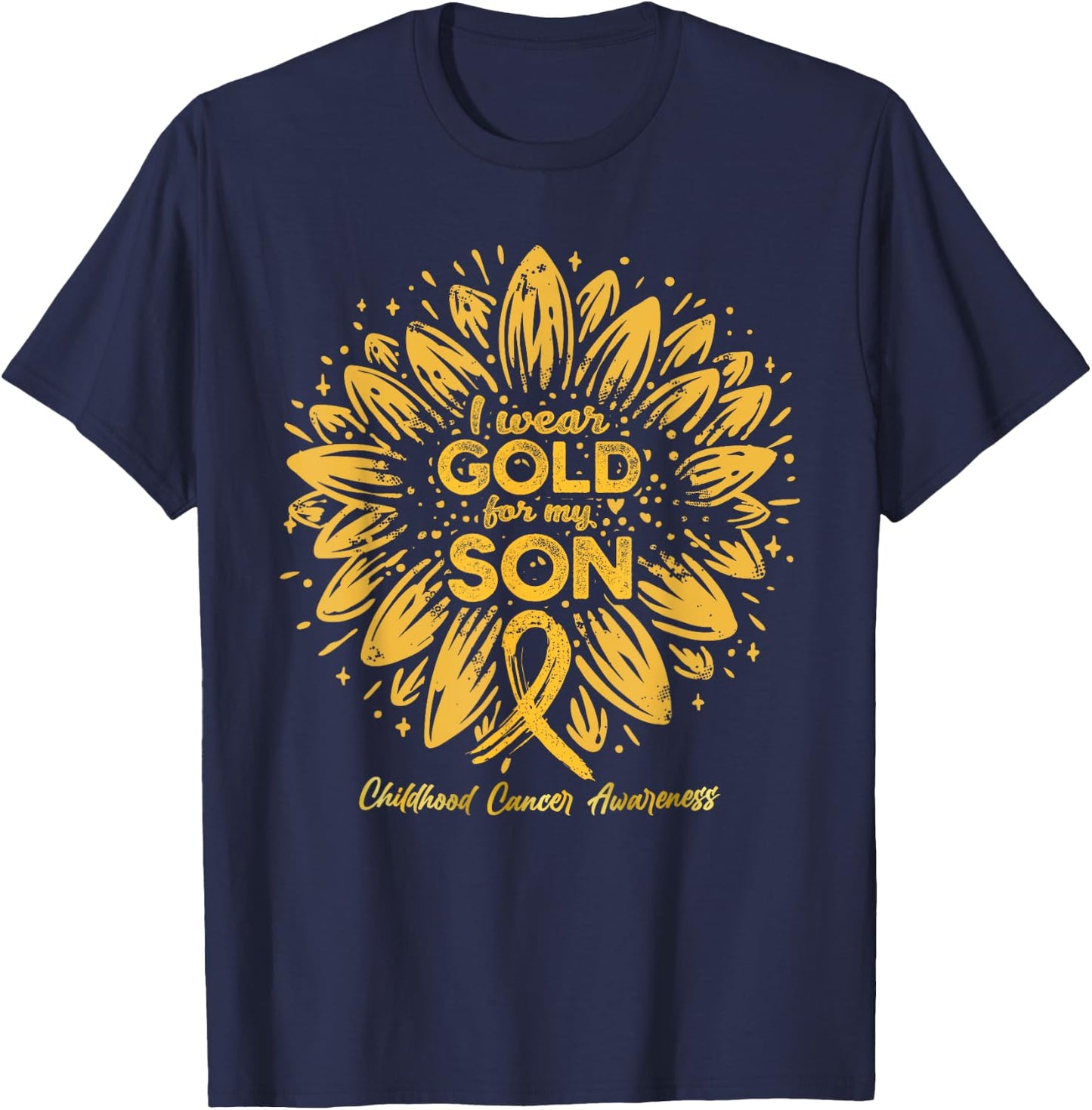 I Wear Gold For My Son - Gold Sunflower Childhood Cancer T-Shirt - T-Shirt | Navy