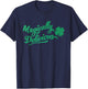 Funny St. Patricks Day Sayings ! St. Patrick's Day Magically Delicious T-Shirt - T-Shirt | Navy