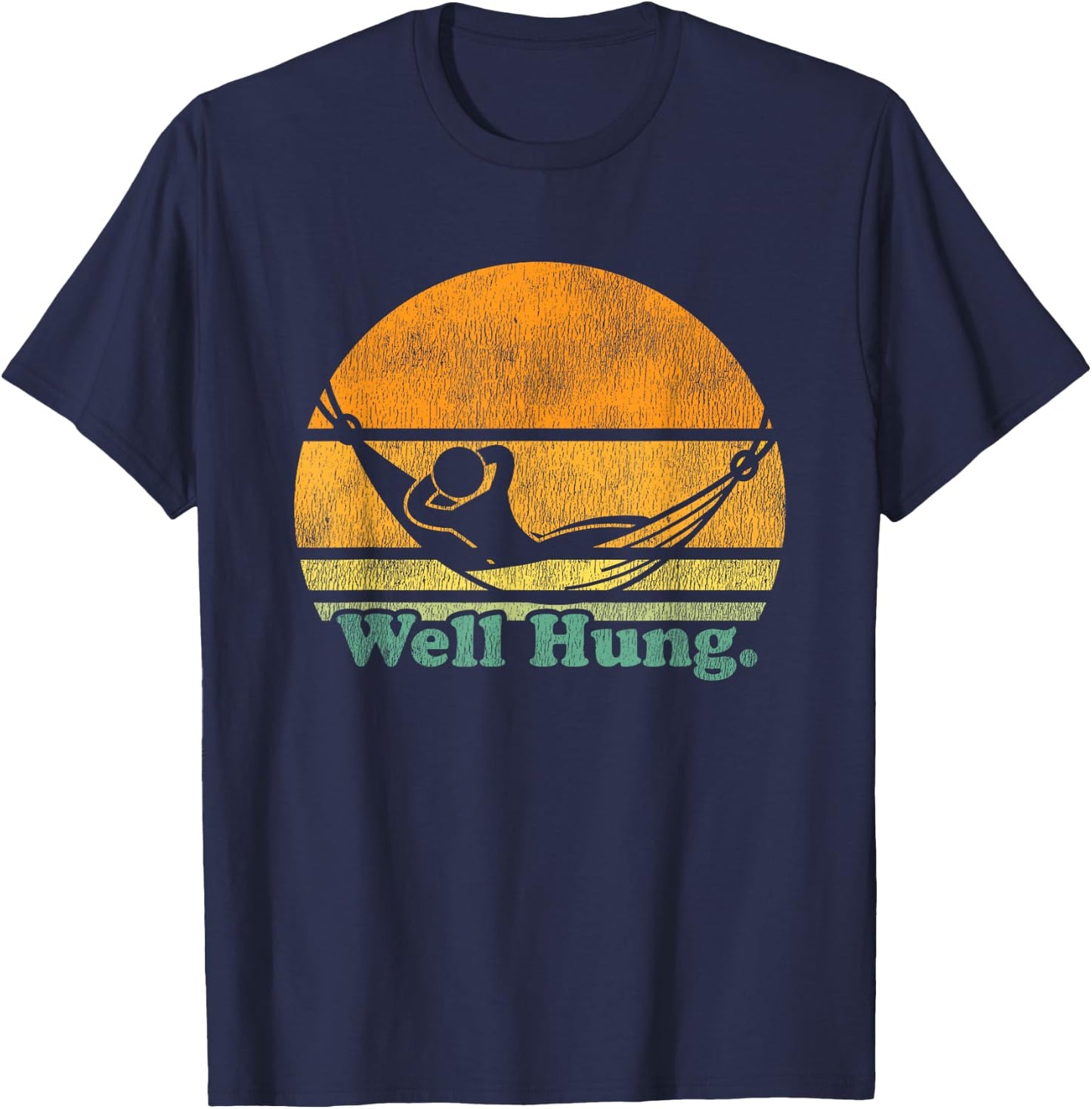 Well Hung Funny Hammock Pun Design T-Shirt - T-Shirt | Navy
