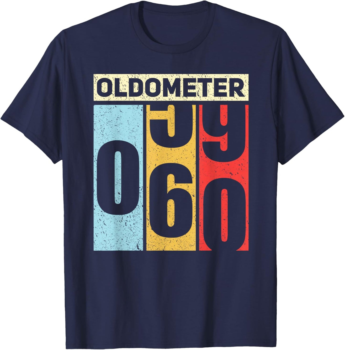 Oldometer 59-60 Funny 60th Birthday Odometer Gift Oldometer T-Shirt - T-Shirt | Navy