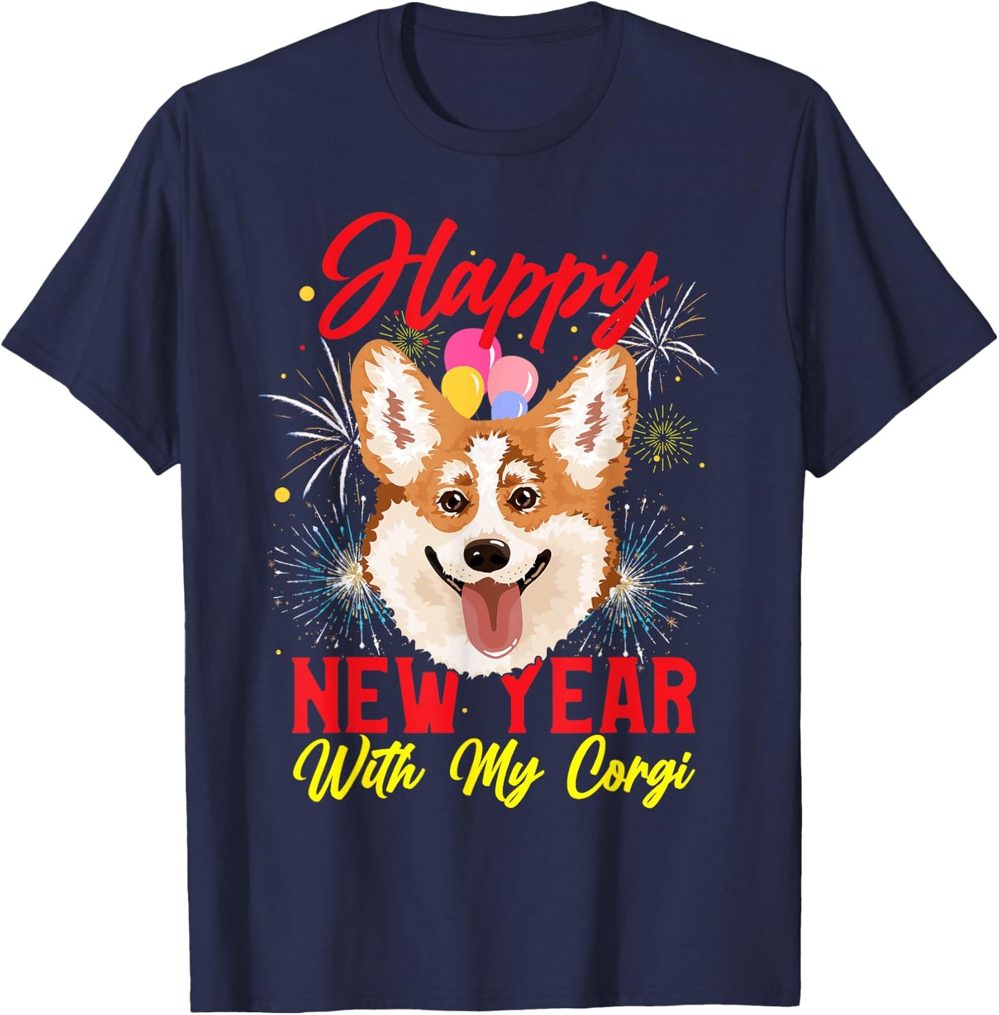 Happy New Year With My Corgi - For Welsh Corgi Dog T-Shirt - T-Shirt | Navy