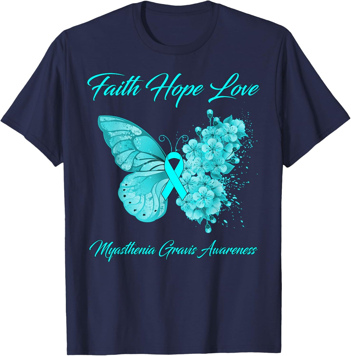 Butterfly Faith Hope Love Myasthenia Gravis Awareness T-Shirt - T-Shirt | Navy