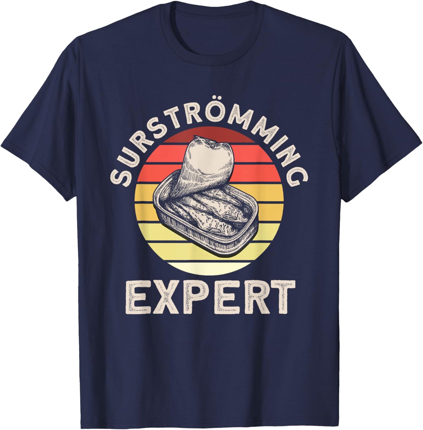 Surströmming Expert Swedish Surströmming T-Shirt - T-Shirt | Navy